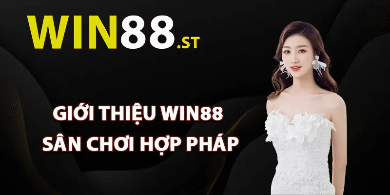 Giới thiệu Win88 sân chơi hợp pháp